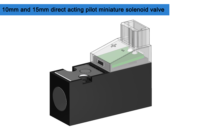 10mm and 15mm direct acting pilot miniature solenoid valve